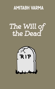The Will of the Dead