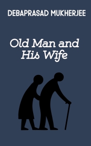 Old Man and His Wife