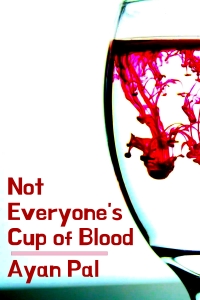 Not Everyone's Cup of Blood