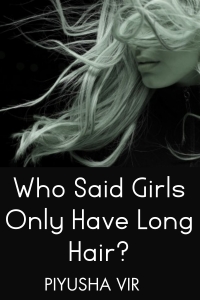 Who Said Girls Only Have Long Hair?