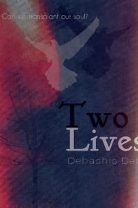 TWO LIVES: A Novel