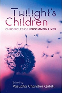 Twilight's Children: Chronicles of an Uncommon Life