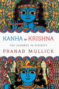 Kanha to Krishna: The Journey to Divinity