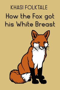 How the Fox got his White Breast
