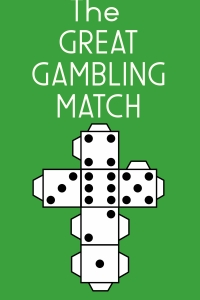 The Great Gambling Match