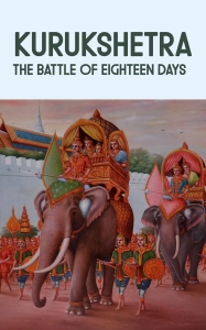 Kurukshetra: The Battle of Eighteen Days