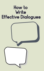 How to Write Effective Dialogues