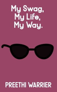 My Swag, My Life, My Way.