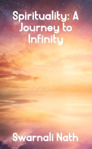 Spirituality: A Journey to Infinity
