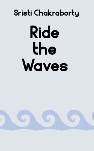 Ride the Waves