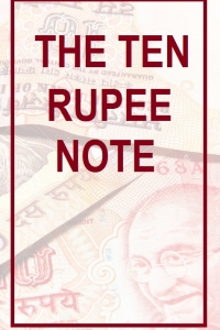 The Ten Rupee Note