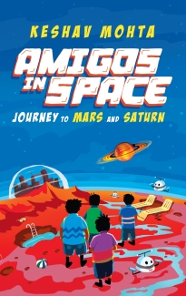 Amigos in Space: Journey to Mars and Saturn