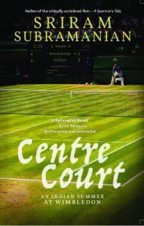 Centre Court - An Indian Summer at Wimbledon