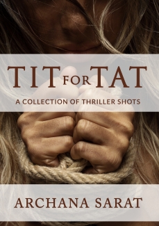 Tit for Tat: A Collection of Thriller Shots